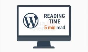 Thêm thời gian đọc (Reading Time) cho bài viết WordPress không cần plugin